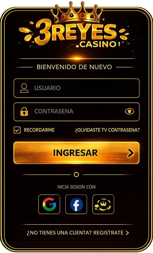 3REYES Casino — ventana de ingreso: corona y marca, Bienvenido de nuevo, usuario y contraseña, recordarme, recuperar clave, botón Ingresar, redes sociales y alta de cuenta.